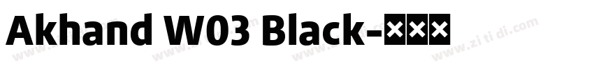Akhand W03 Black字体转换